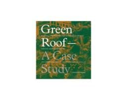 Green Roof - A Case Study... Kitap