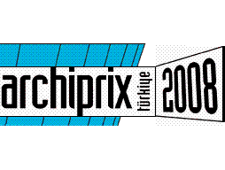 “ARCHIPRIX-Türkiye 2008” ,yarışma ...
