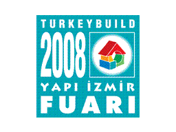 YAPI /TURKEYBUILD 2008 İzmir Fuarı başladı !